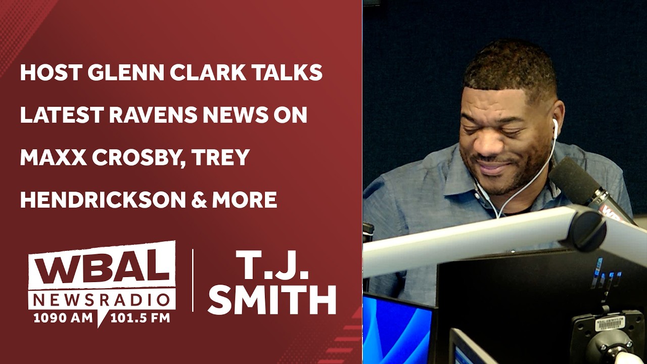 Host Glenn Clark talks latest Ravens news on Maxx Crosby, Trey Hendrickson & more