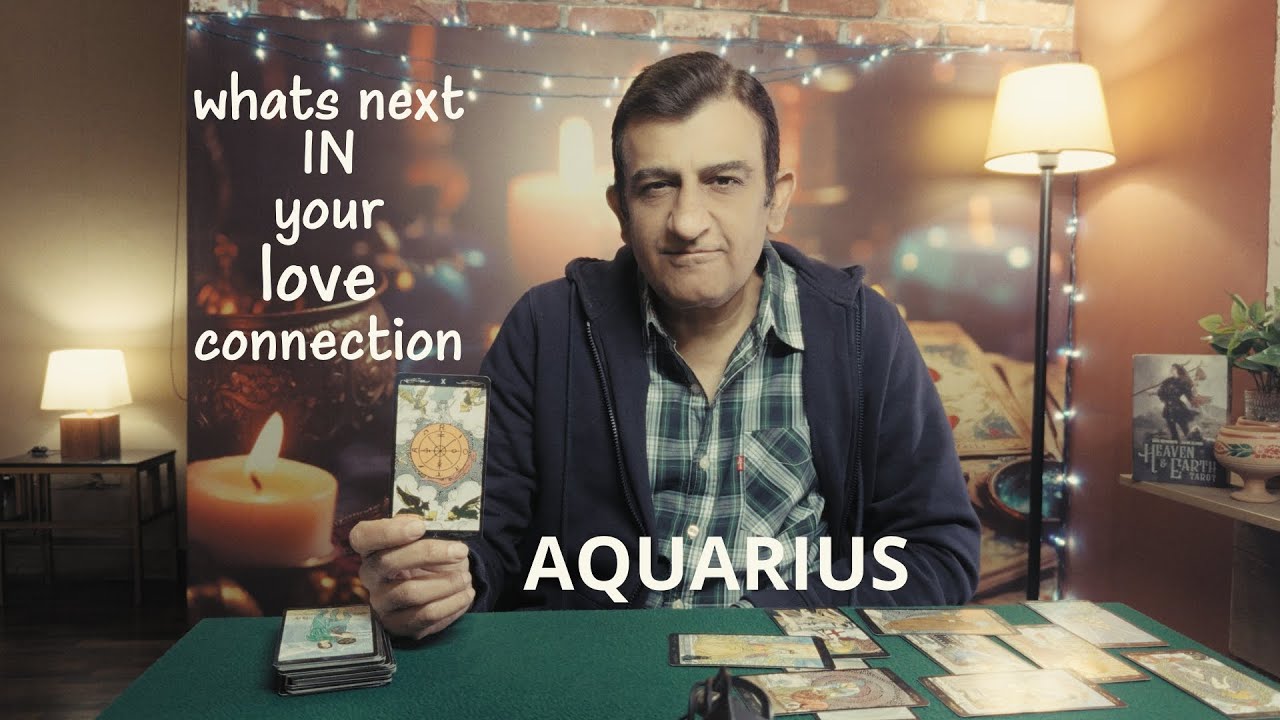 Aquarius - What is going on in your love connection💘✨