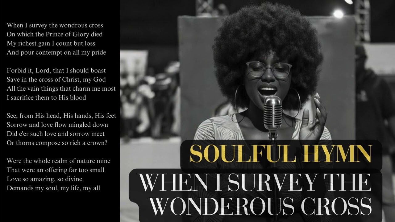 When I Survey The Wondrous Cross (Neo-Soul & R&B Remix) | Chill Worship Groove