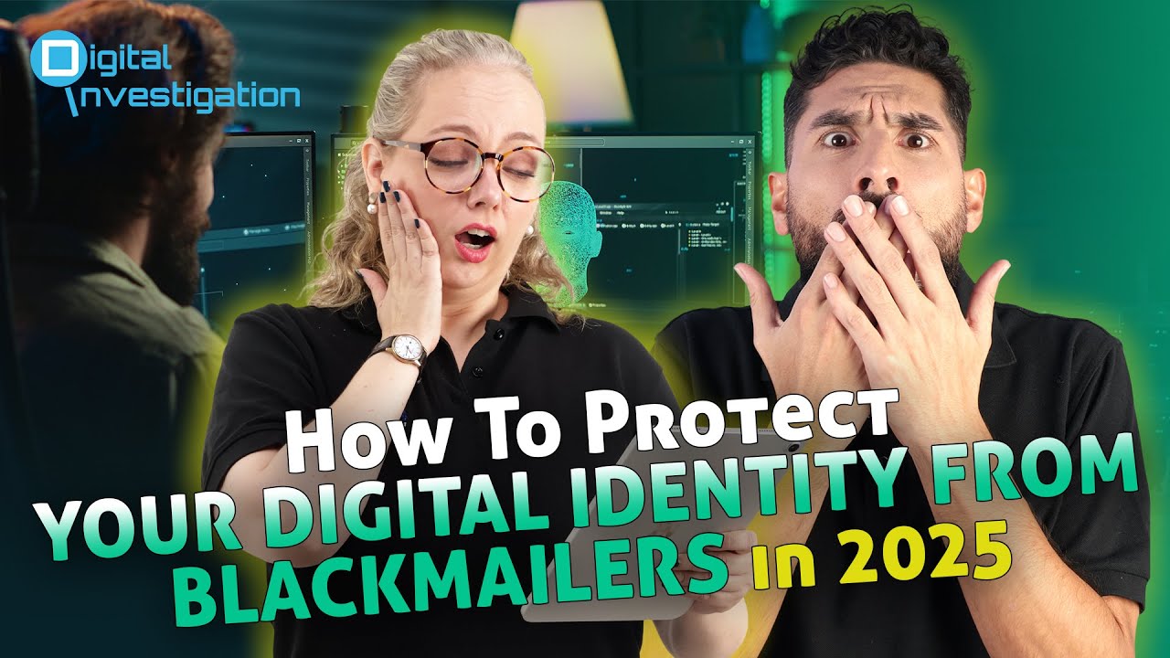 How To Protect Your Digital Identity From Blackmailers in 2025