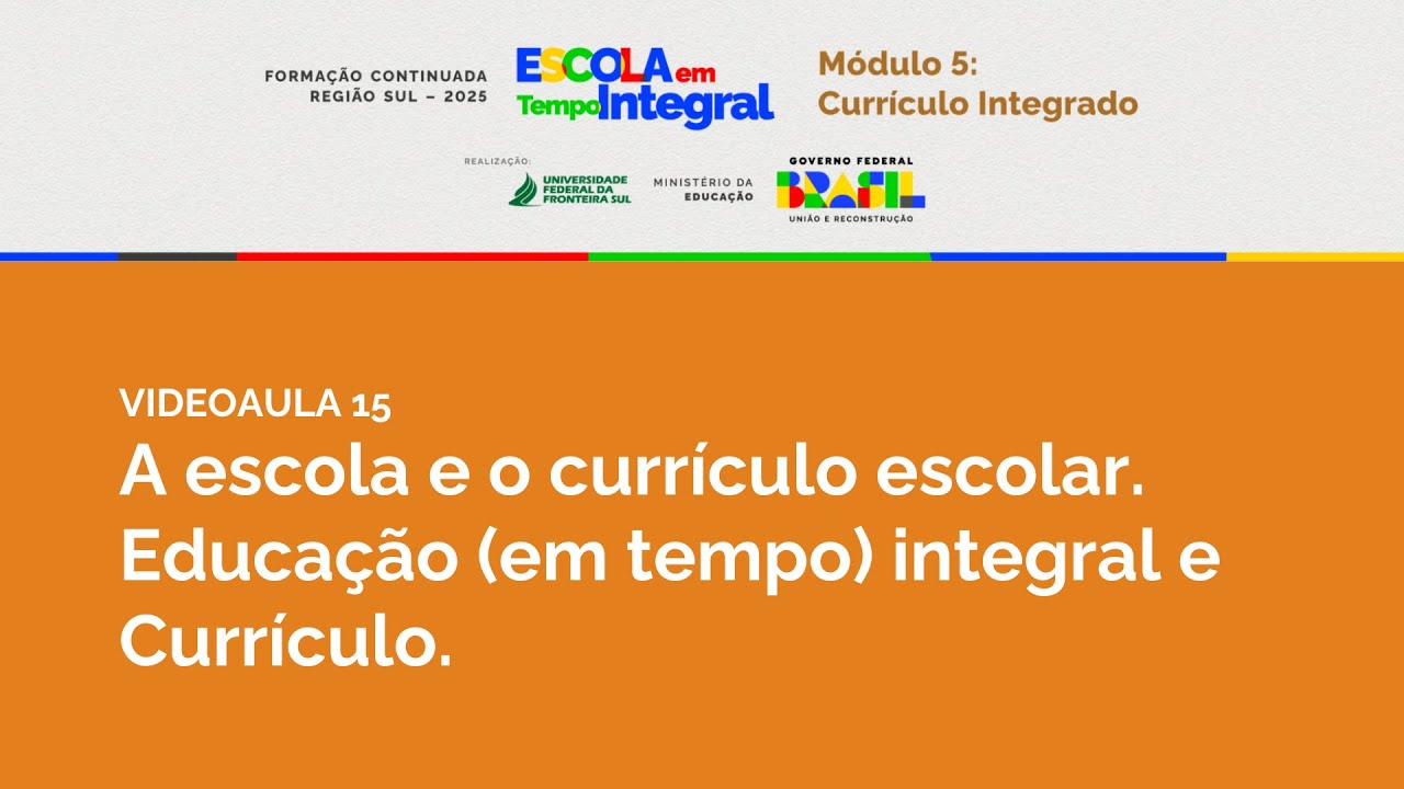 2025 - Módulo 5 - VA15 - A escola e o currículo escolar