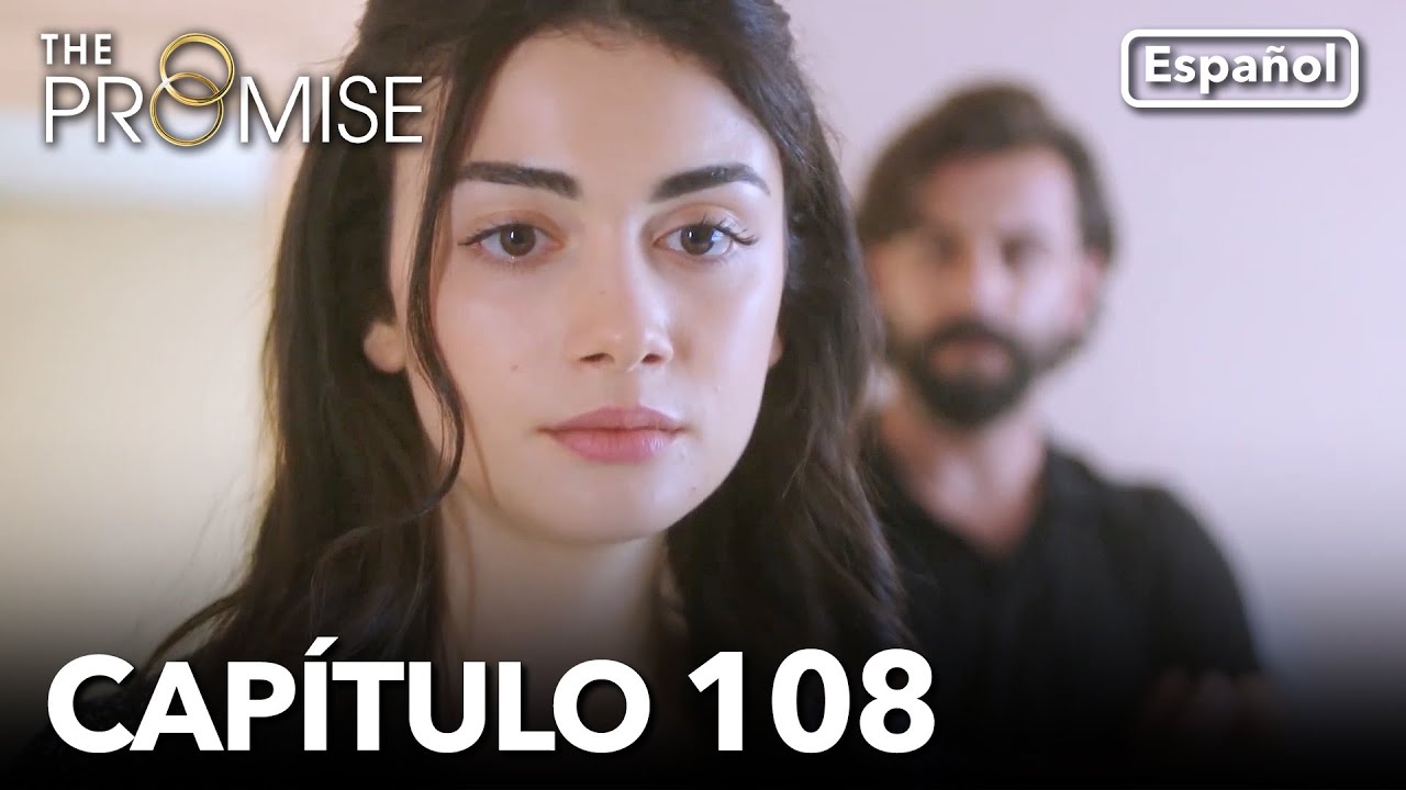La Promesa Capítulo 108 (en Español)