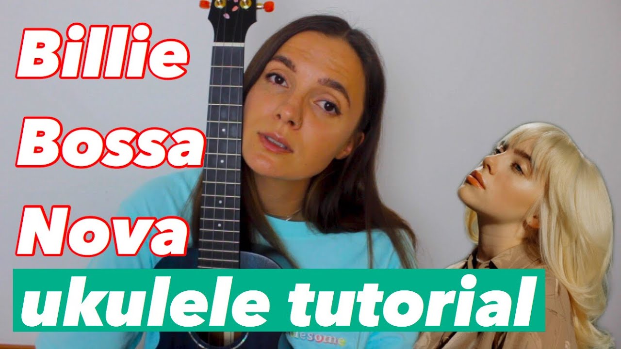 Billie Eilish - Billie Bossa Nova | Easy Ukulele Tutorial
