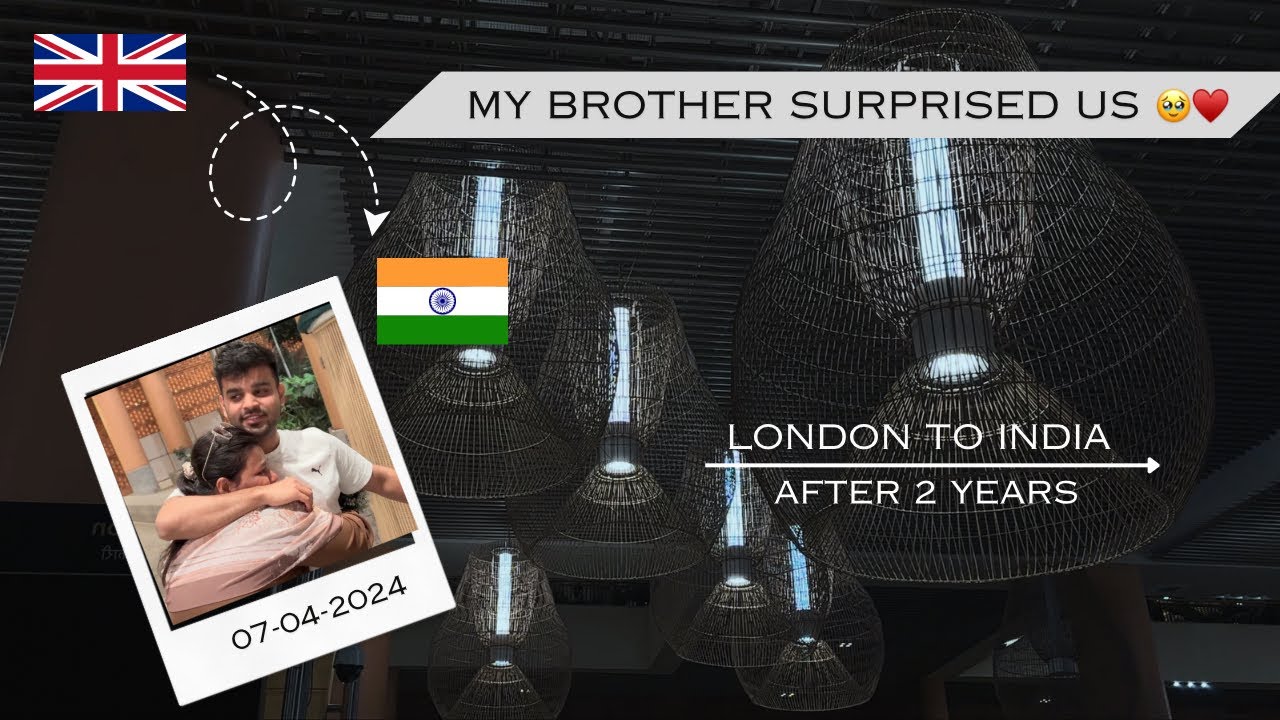 My Brother Surprised Us || London To India || Ramadan Series || Zoya Shariff ||￼