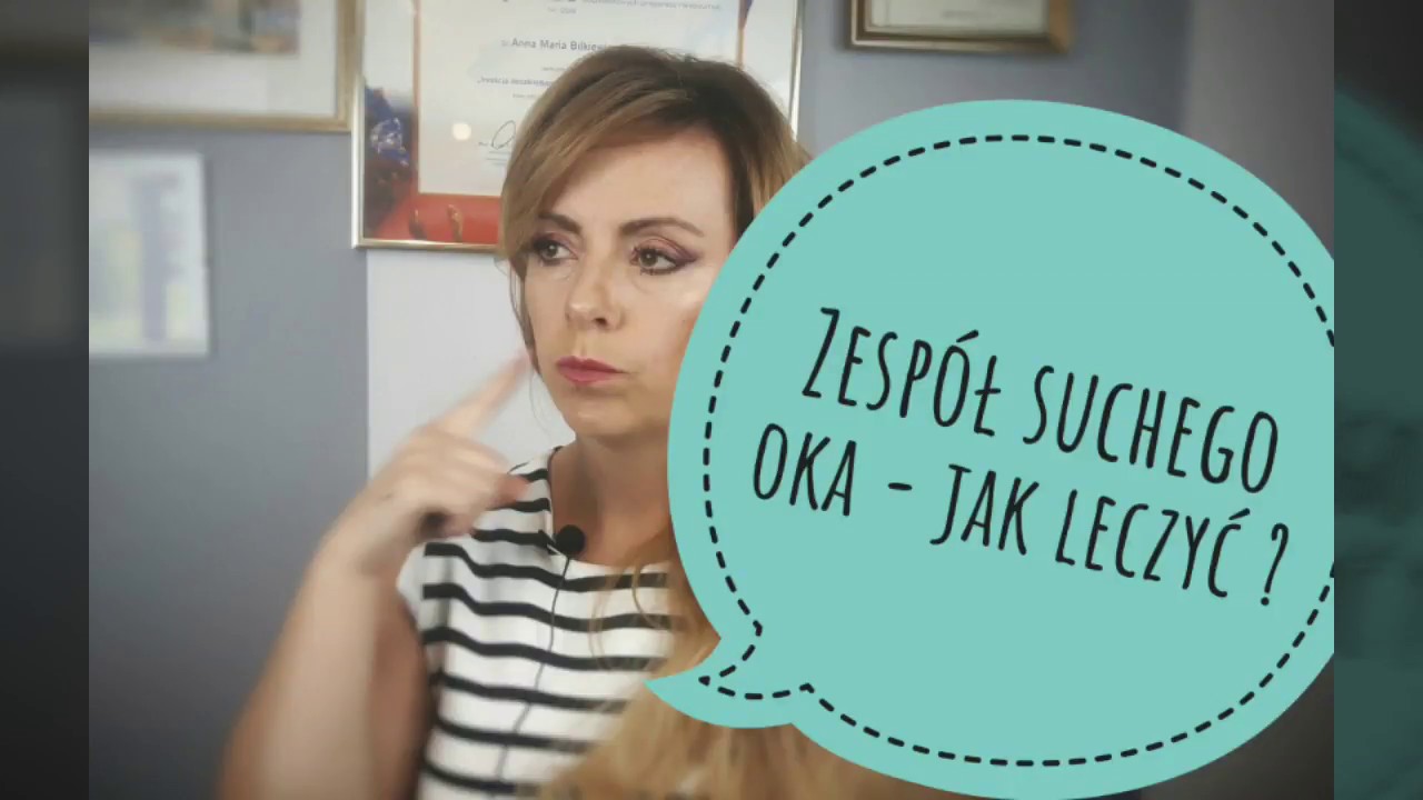 Zespół suchego oka - nowoczesne leczenie