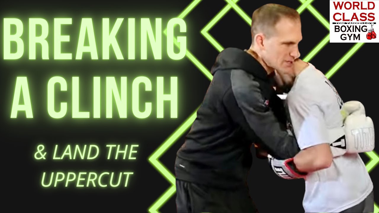 How To Get Out of A Clinch and Land a Punch