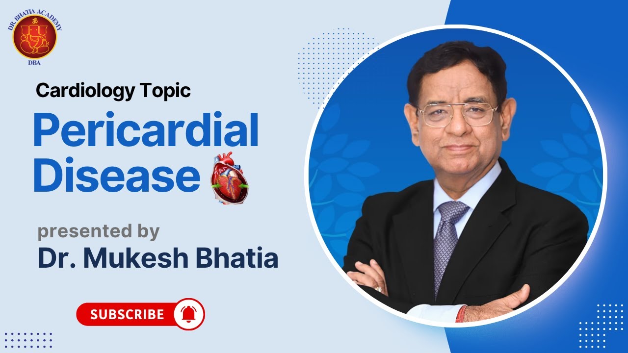 PERICARDIAL DISEASE Explained | Constrictive Pericarditis & Cardiac Tamponade | By Dr. Bhatia