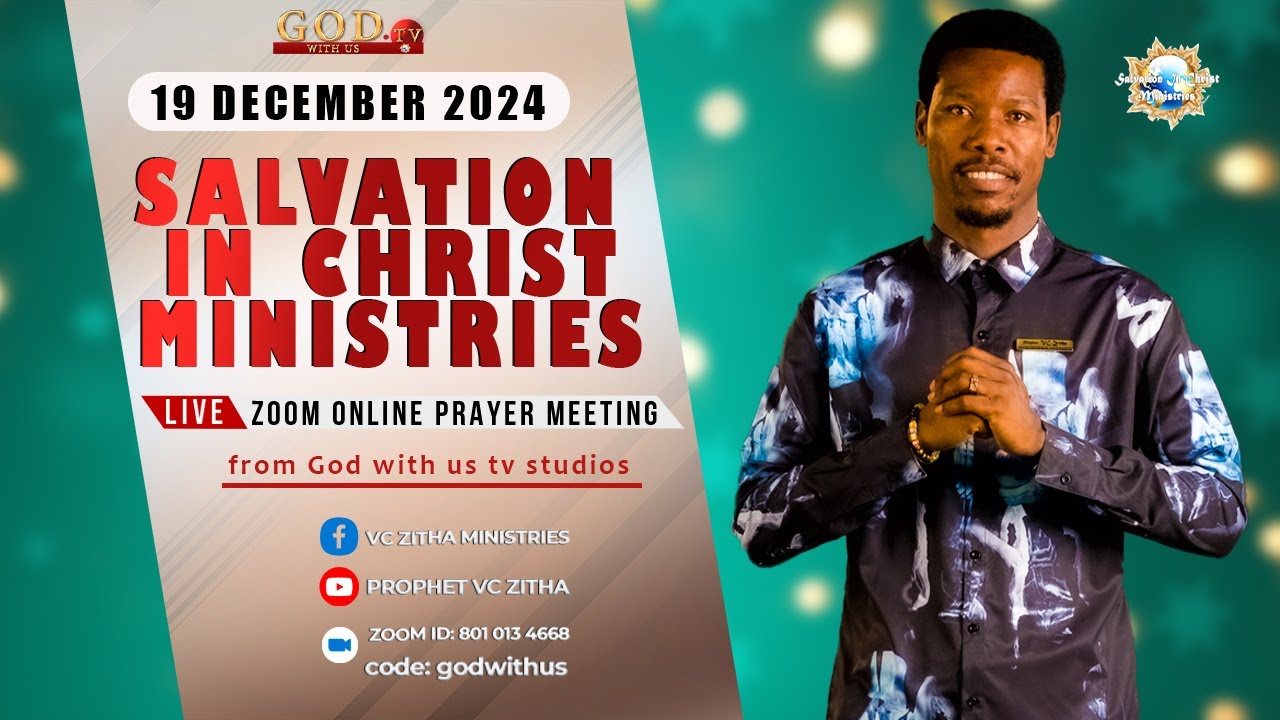 ZOOM ONLINE PRAYER MEETING WITH PROPHET VC ZITHA  | 19th DECEMBER 2024