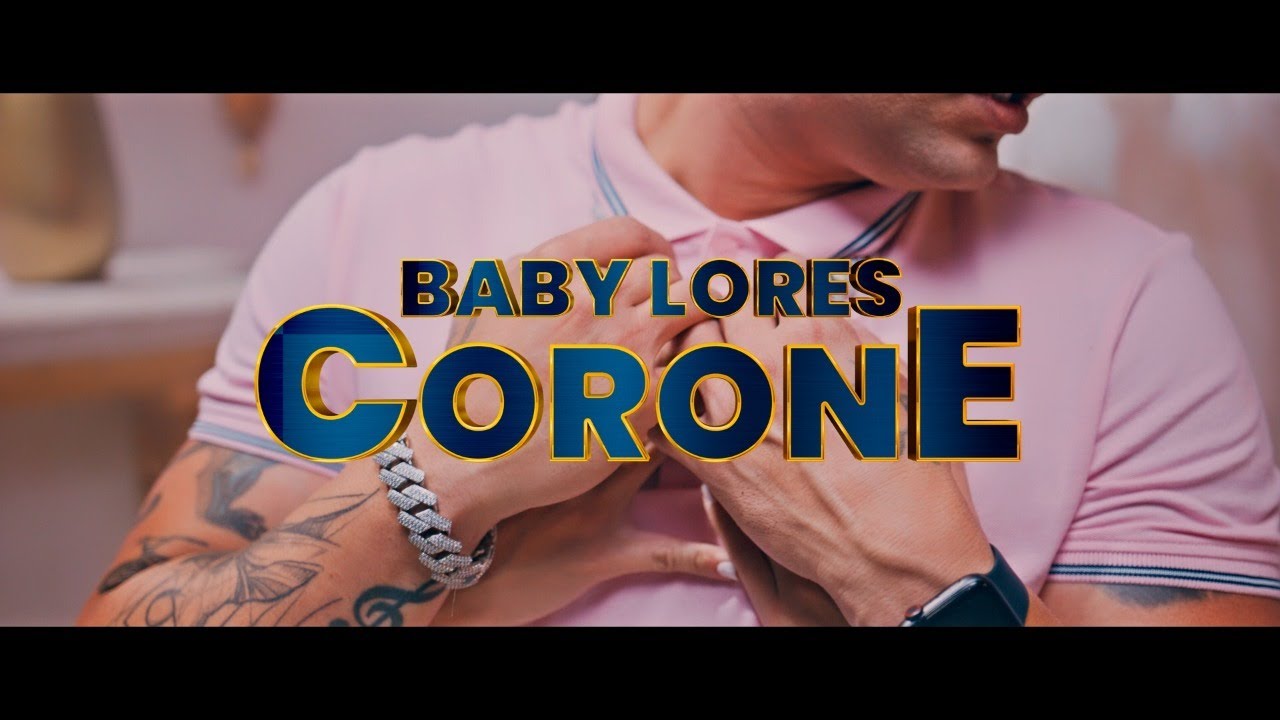 Baby Lores -Corone (Official Video)