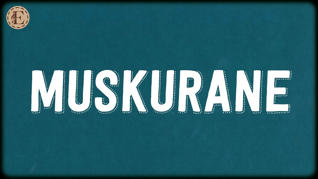 Muskurane (Lyrics) - Jeet Gannguli, Arijit Singh