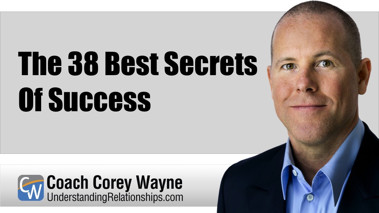 The 38 Best Secrets Of Success