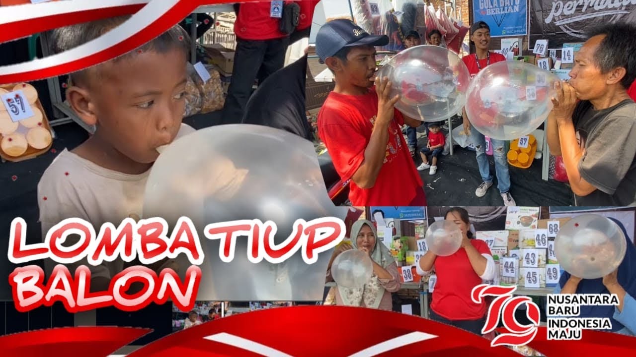 “LOMBA TIUP BALON”ll DALAM RANGKA MEMPERINGATI HUT RI KE-79.