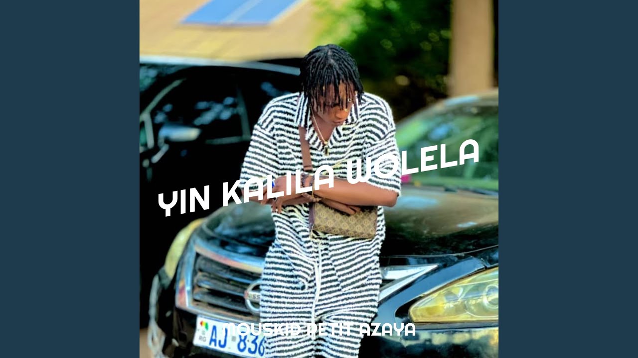 Yin Kalila Wolela