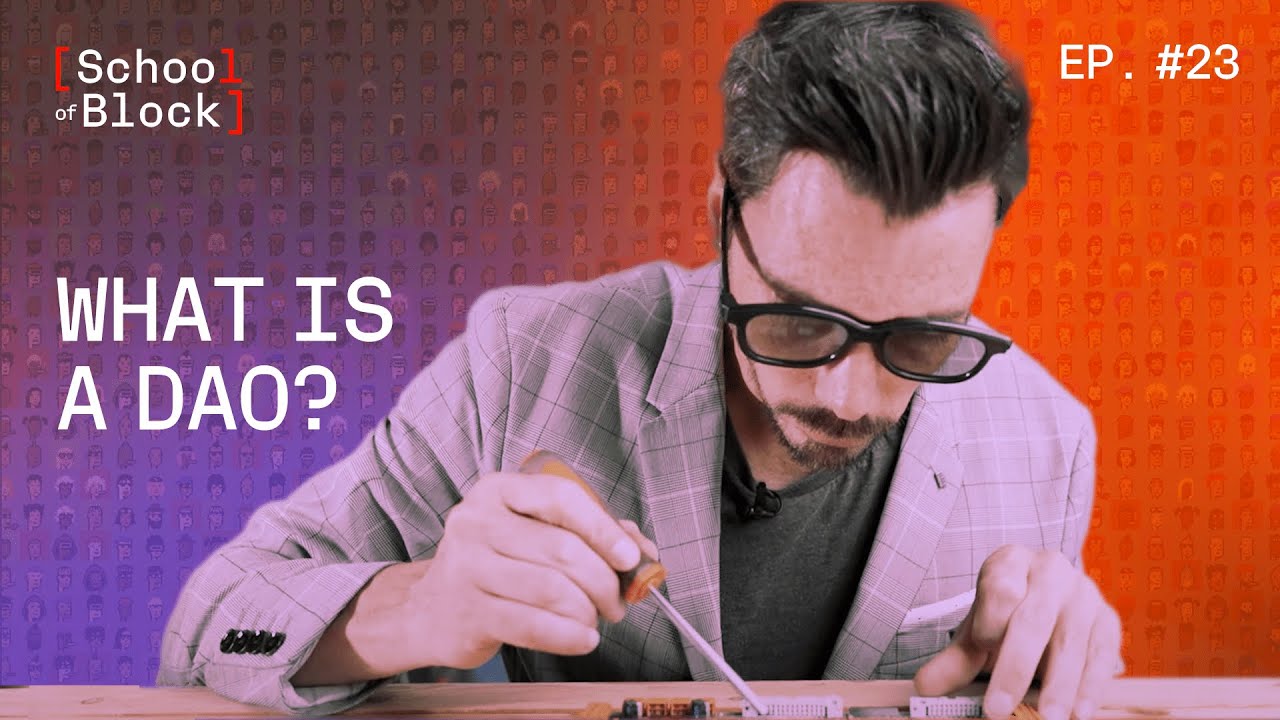 DAOs (Decentralized Autonomous Organizations) &ndash; how they work on the blockchain | School of Block