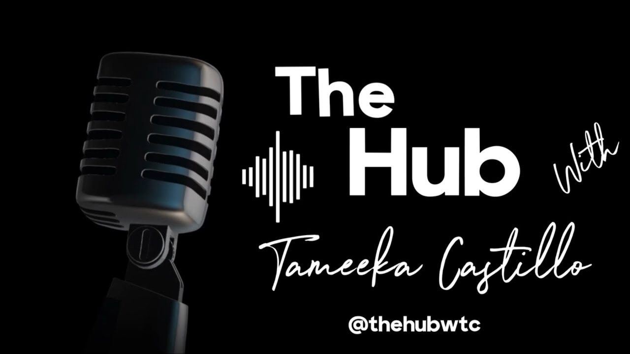 The Hub with Tameeka Castillo. - Stepping Into Purpose with Kizzy from The Shoe Box