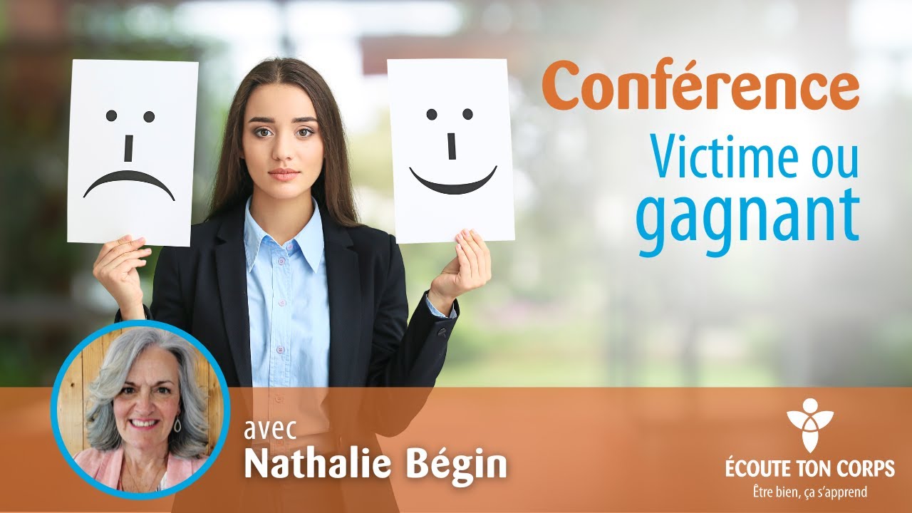 Victime ou gagnant avec Nathalie Bégin