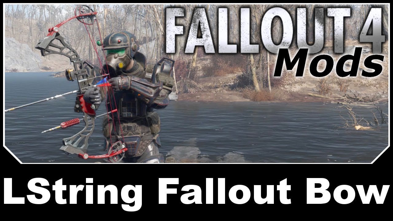 Fallout 4 Mods - LString Fallout Bow