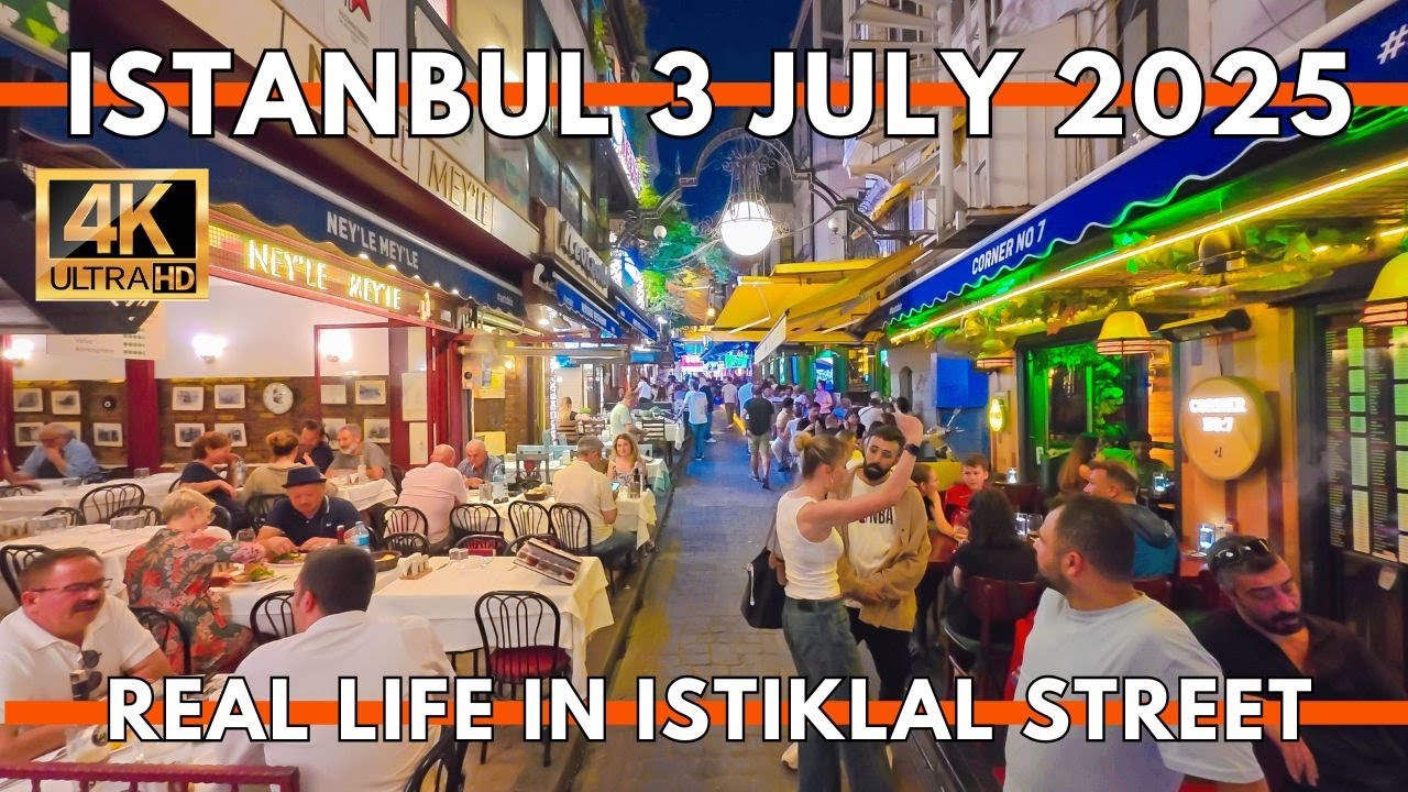 Istanbul Turkey Night Walk 3 July 2025 | Istiklal Street Real Life, Bars, Shops & Restaurants in 4K