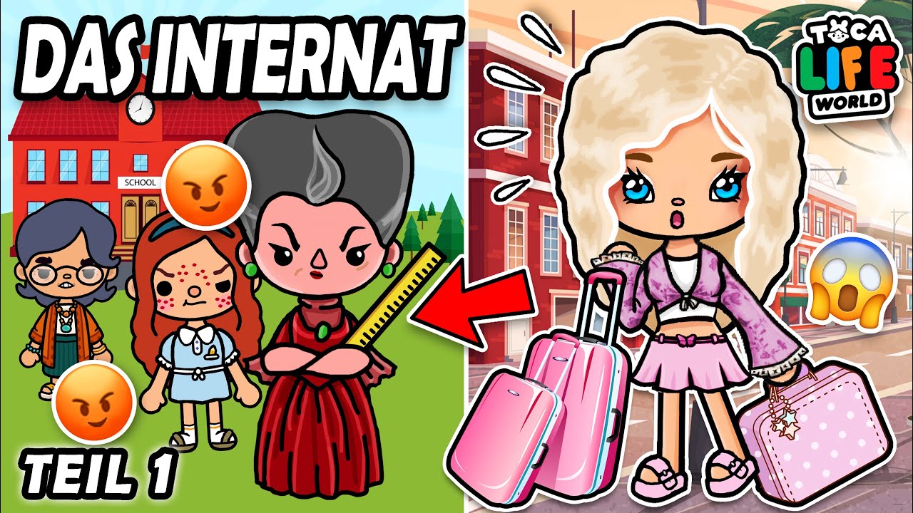 DAS REICHE MÄDCHEN MUSS INS INTERNAT 😱 Teil 1 💞 INTERNAT STORY DEUTSCH TOCA BOCA