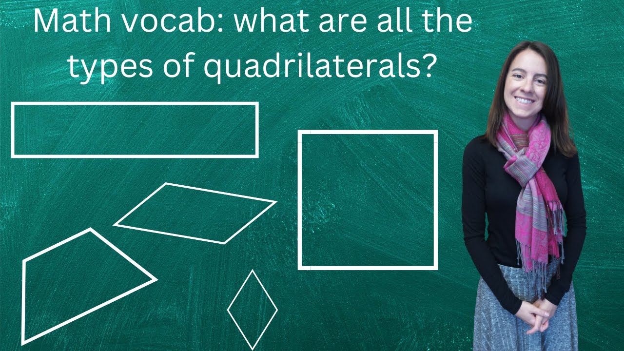 What is the difference between a quadrilateral, trapezoid, parallelogram, rectangle and square?