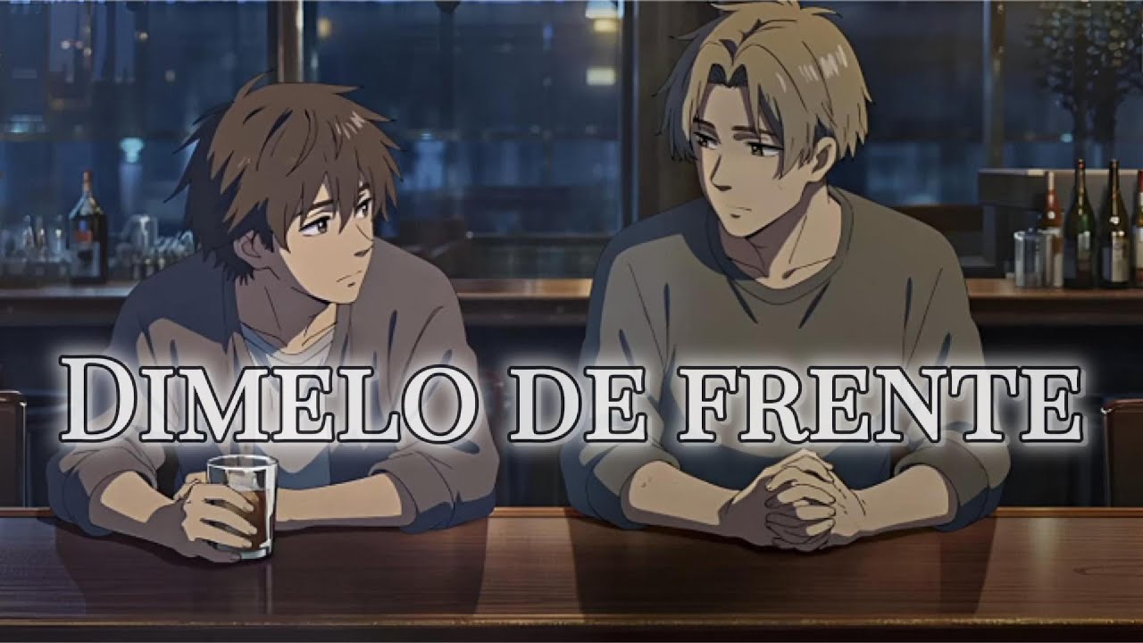Dímelo de frente 🥀 –  Antes de saber la verdad  | Lyrium (Letra)