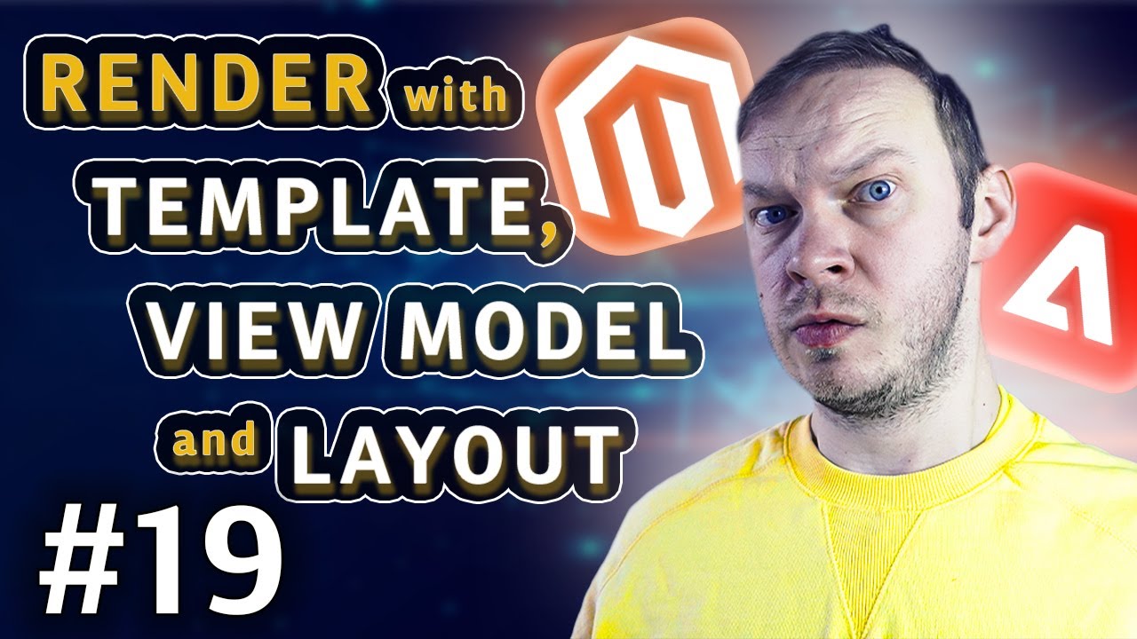 Render with Template, View Model and Layout in Magento 2 | Blog #19