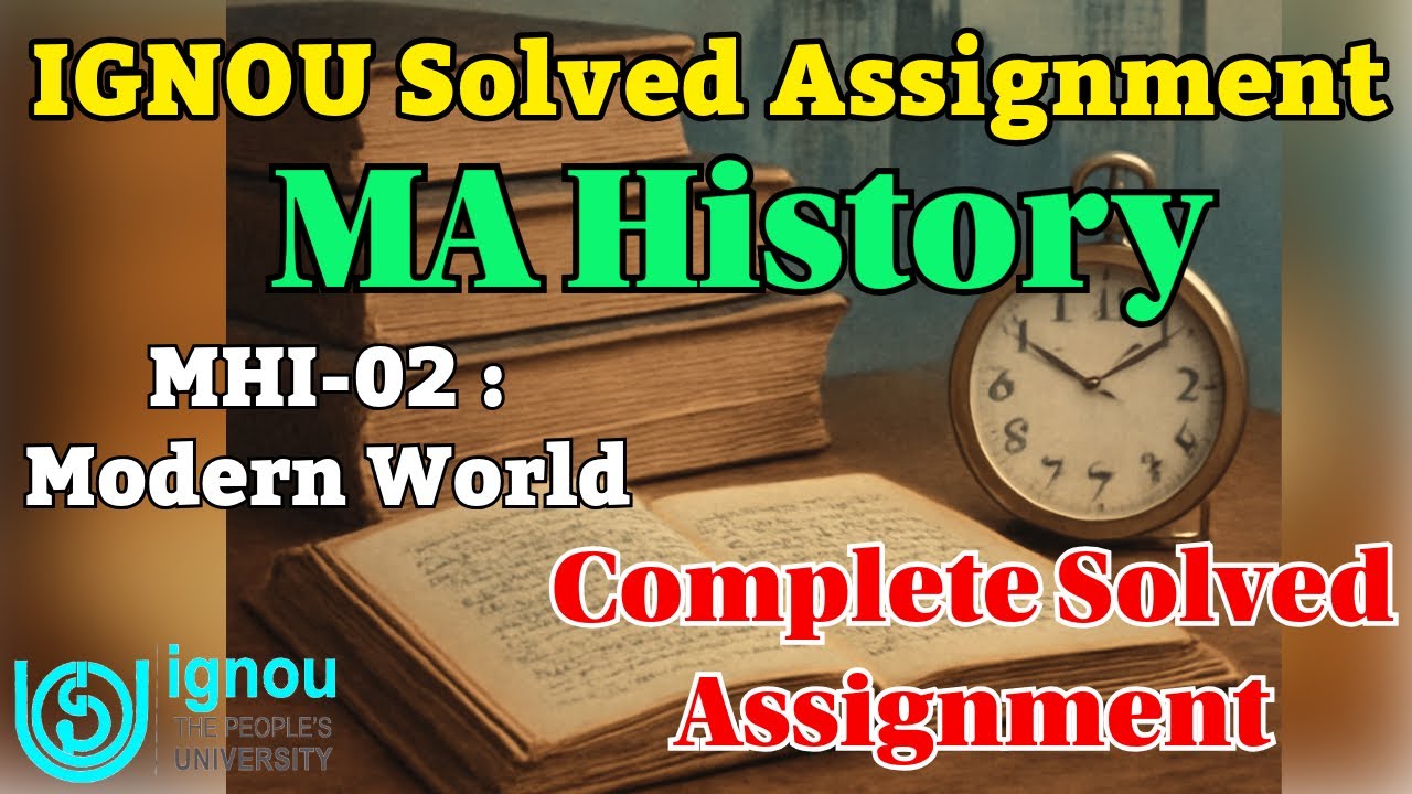 IGNOU MA History MHI-02 Modern World Complete Solved Assignment January Session 2025 | #ignou 