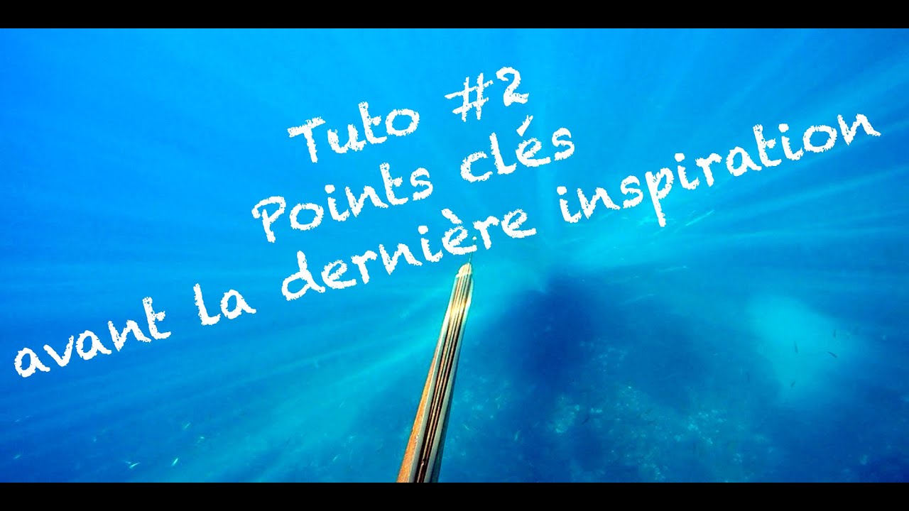 TUTO #2 - AMELIORES TES APNEES, TES AGACHONS, AVEC CES POINTS CLES RELACHEMENT  DERNIERE INSPIRATION