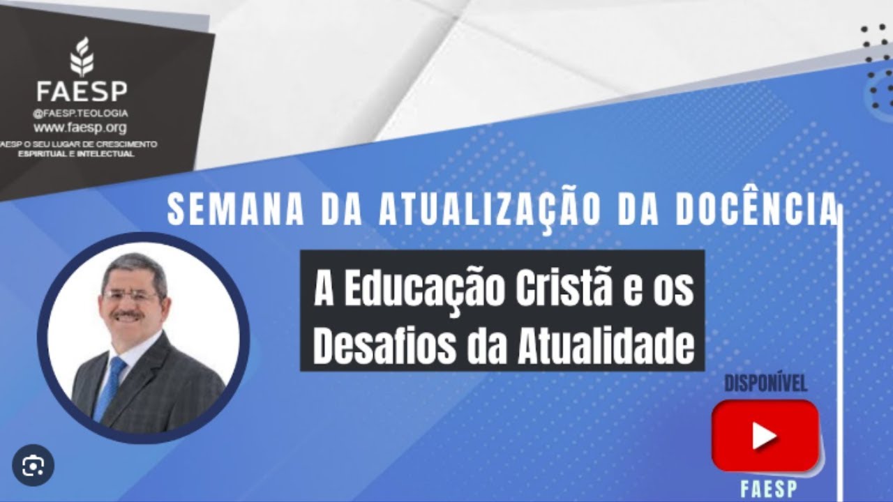 A Educação Cristã e os Desafios da Atualidade | Pr. Douglas Baptista