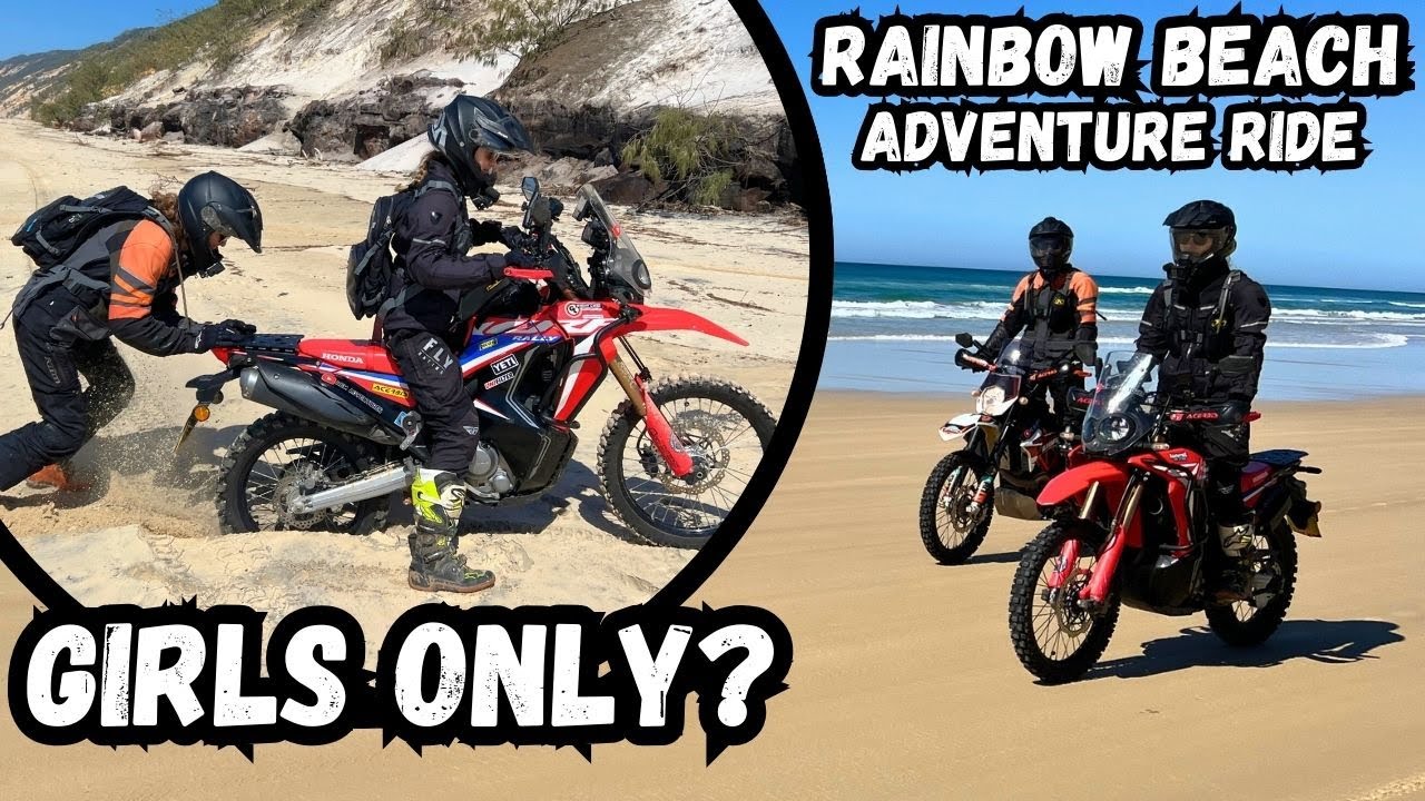 GIRLS ONLY?... Rainbow Beach Adventure Ride