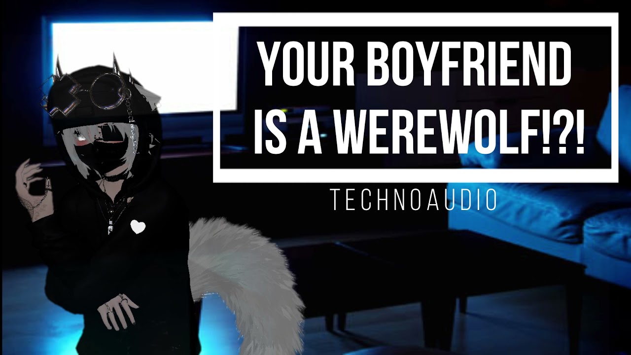 Your Boyfriend is a Werewolf!?! (ASMR Roleplay)(M4A)