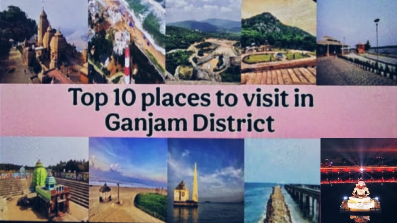 10 tourist places to visit in Ganjam District 