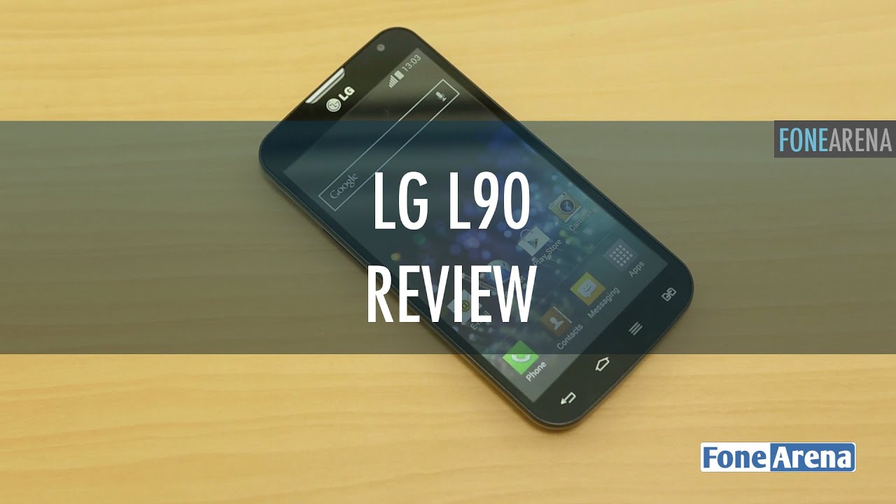 LG L90 Dual Review