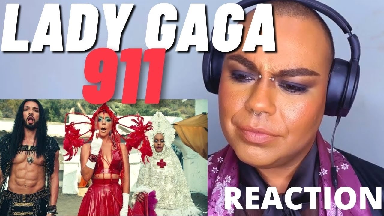 Lady Gaga - 911 REACTION!