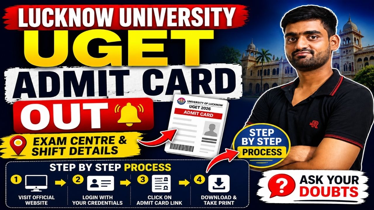 Lucknow University Entrance Exam 2026 Admit Card Out Now! BA, BCA, BBA, B.Com,bsc सब कोर्स)