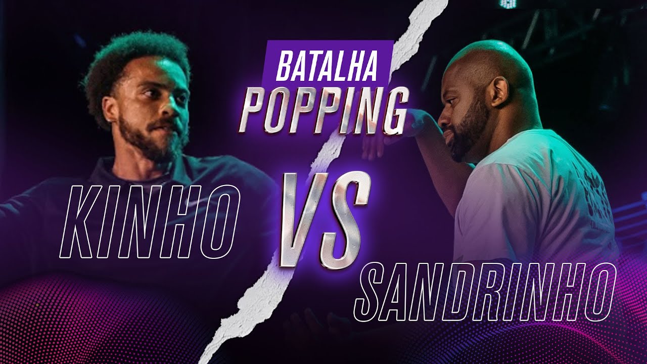 BATALHA POPPING - Quartas de final - Kinho vs Sandrinho
