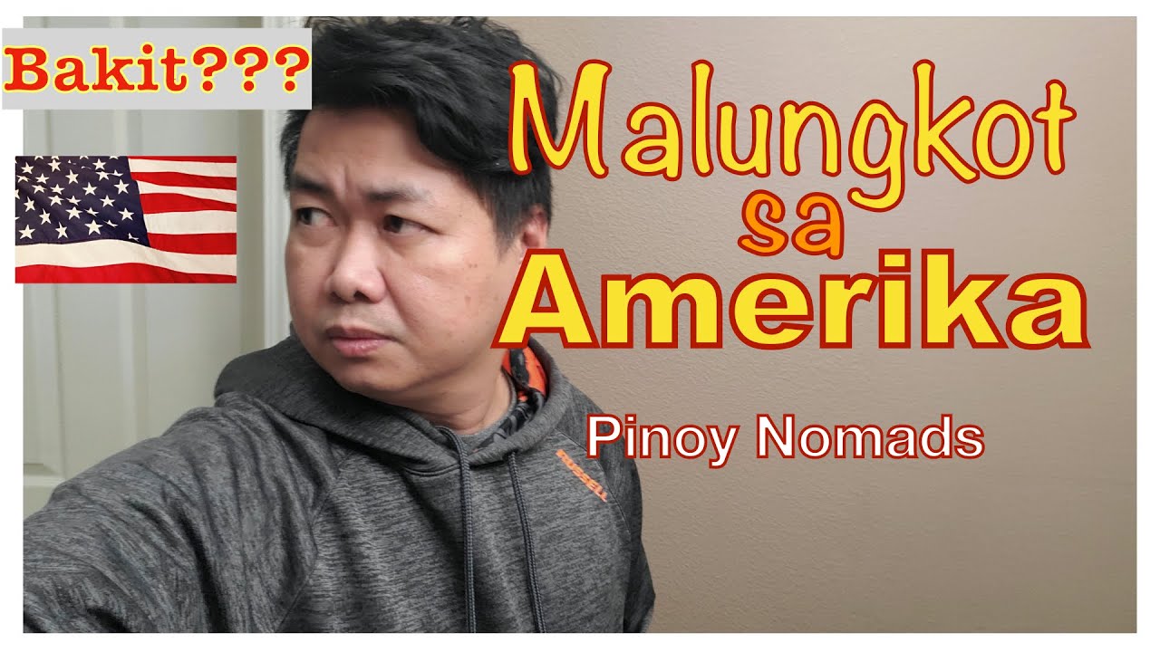 MALUNGKOT ANG BUHAY DITO? / REALIDAD NG BUHAY SA AMERIKA / PINOY NOMADS