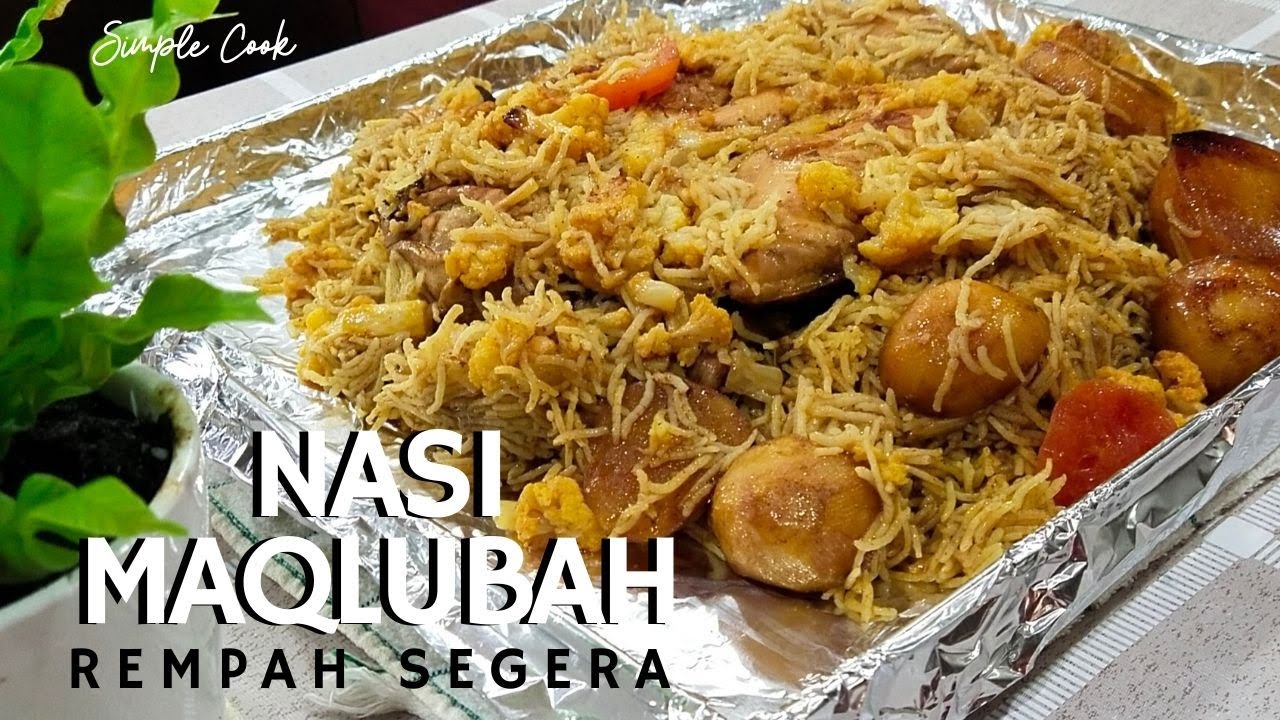 NASI MAQLUBAH REMPAH SEGERA | NASI ARAB