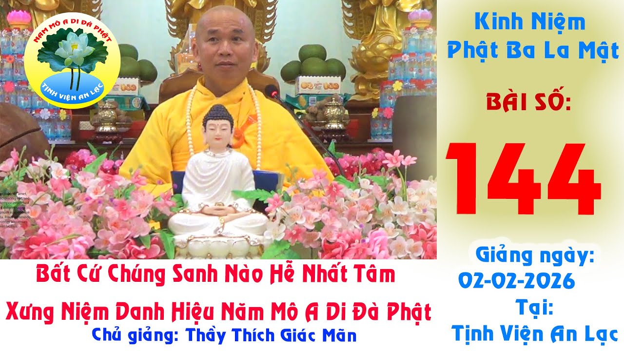 144 Kinh Niệm Phật Ba La Mật Lần 4