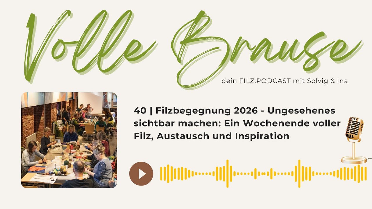 Filzbegegnung 2026: Ein Wochenende voller Filz, Austausch und Inspiration