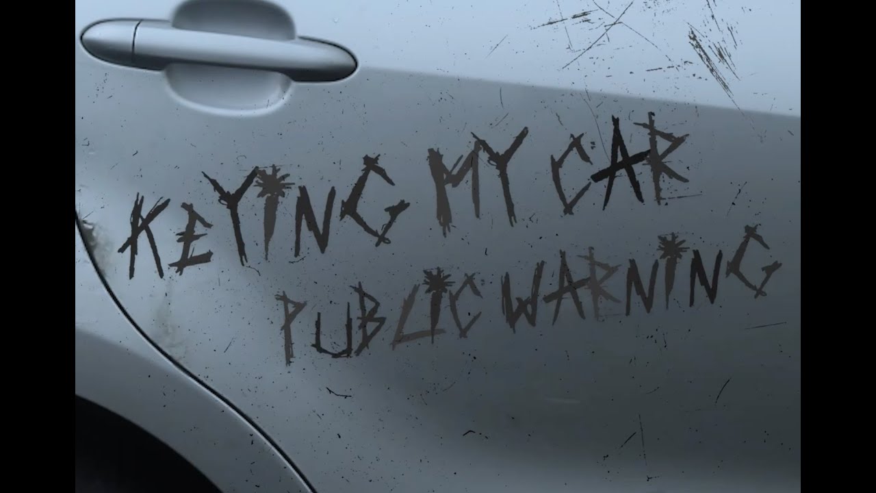 Public Warning - Keying My Car (Official Music Video)