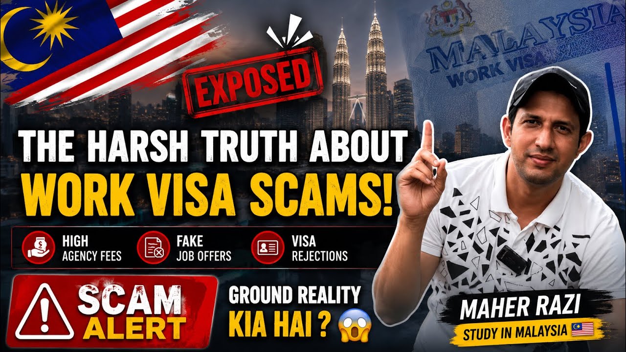 Work Visa Malaysia 🇲🇾 | Ground Reality Kia Hai ? 😮 | Scam Alert 🚨 | Maher Razi | Study In Malaysia 