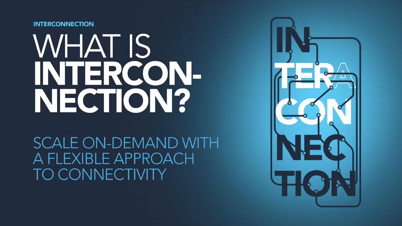 What is Interconnection?