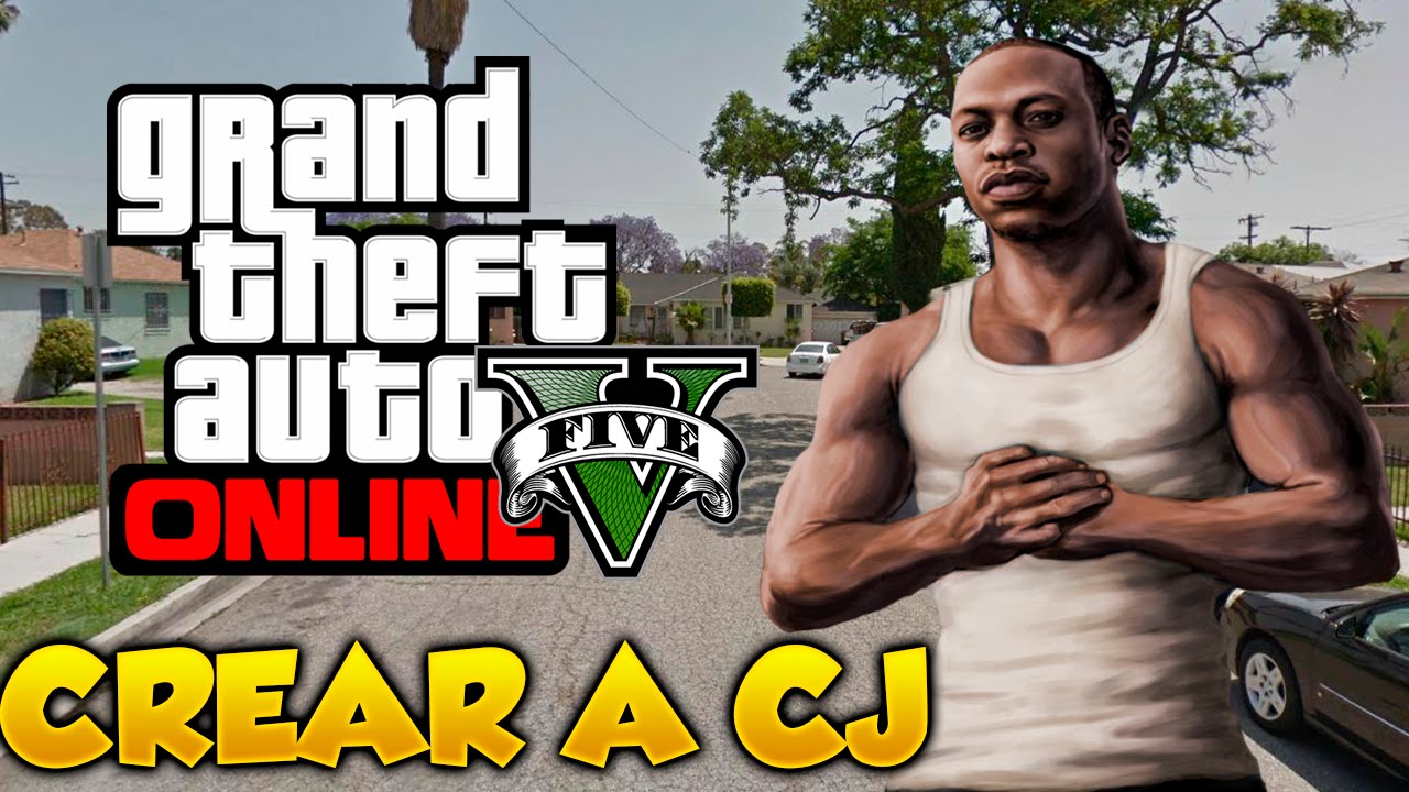 Como Crear a CJ en GTA V Online Tutorial Grand Theft Auto 5 Online