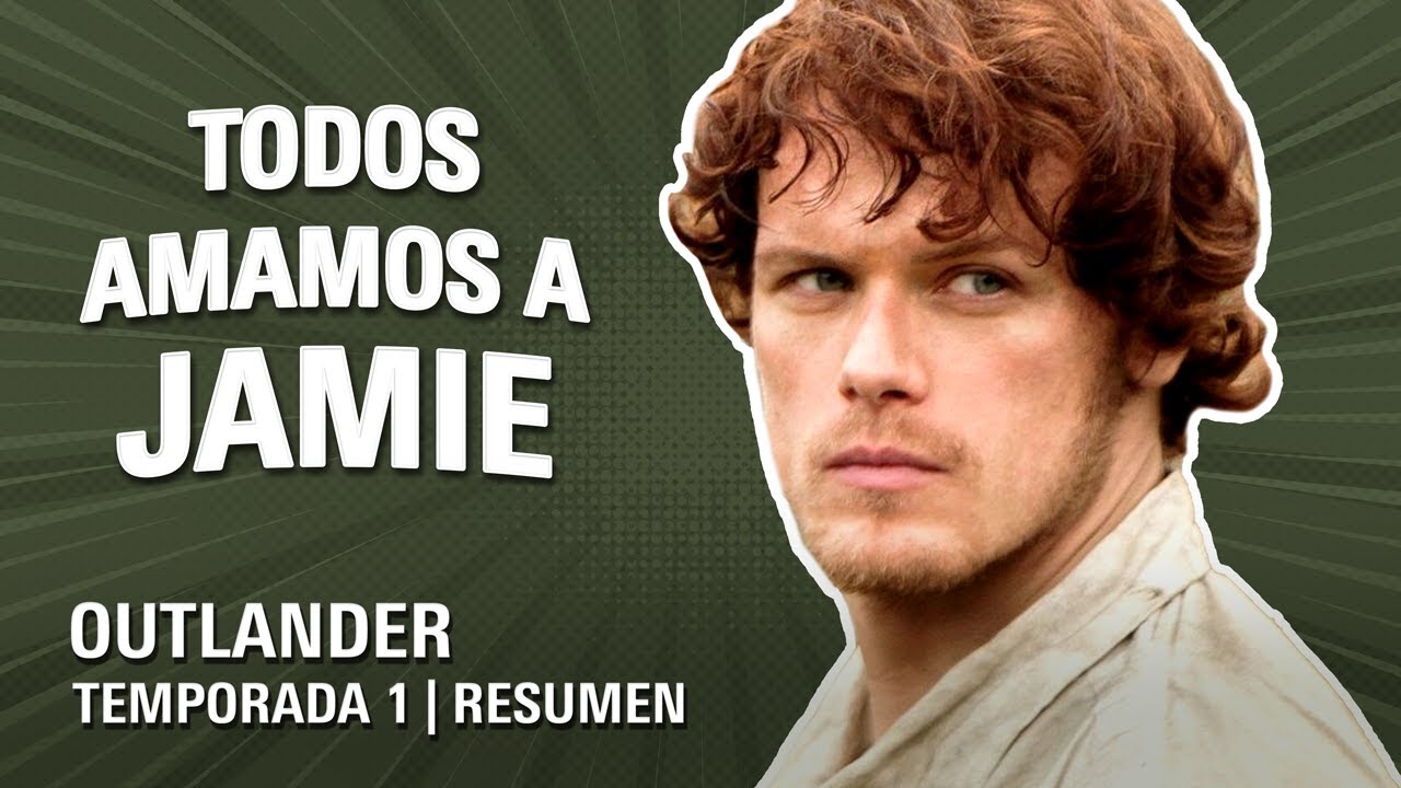 Outlander | Temporada 1 | Cuando JAMIE FRASER conoció a CLAIRE | RESUMEN