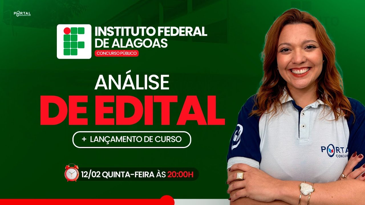 CONCURSO IFAL: ANÁLISE DE EDITAL + PLANEJAMENTO DE ESTUDOS
