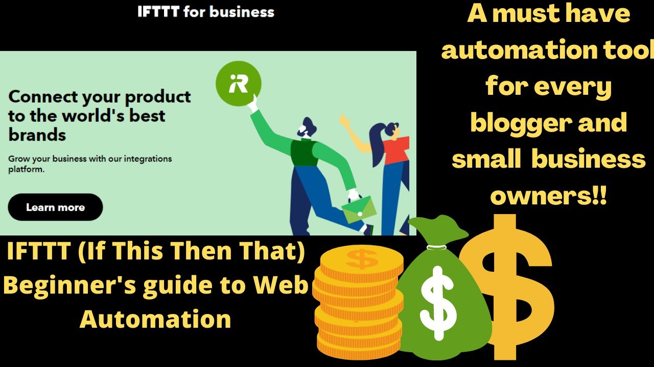 IFTTT (If This Then That) Beginner's guide to Web Automation