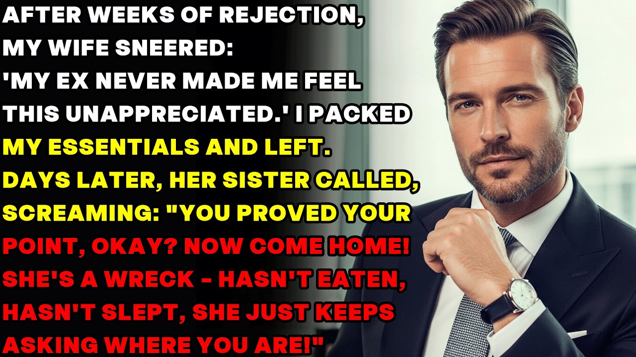 My Wife Said 'Ex Never Made Me Feel This Unappreciated'—I Left, She Fell APART!