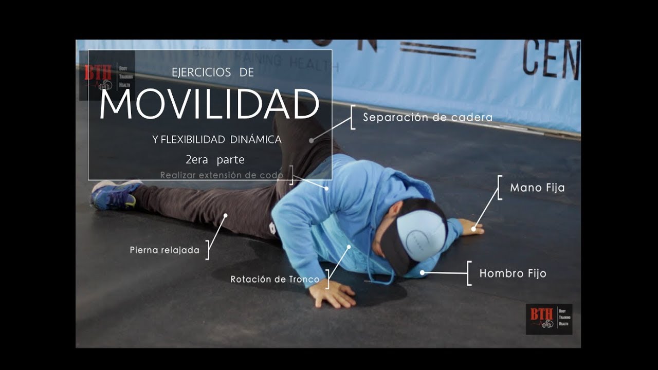 MOVILIDAD Y FLEXIBILIDAD DINÁMICA | 2DA PARTE