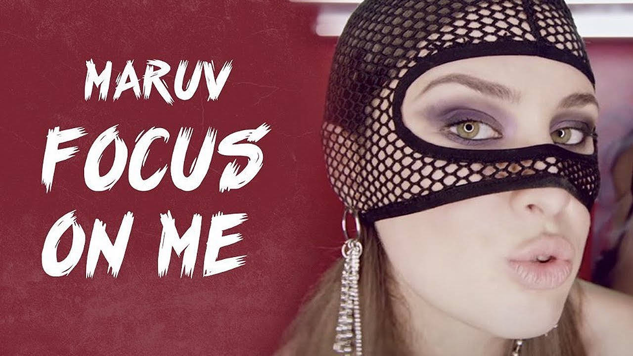 MARUV &mdash; Focus On Me (Official Video)